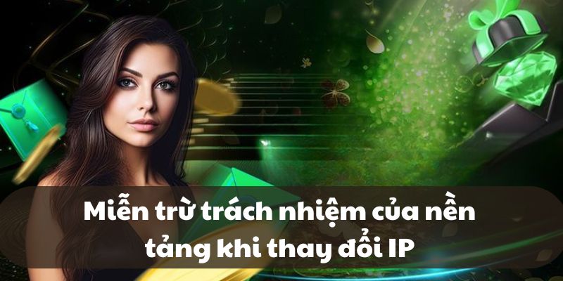 Người chơi sẽ vi phạm quy định khi tự tiện thay đổi IP